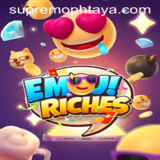 Exploring the Fascinating World of EmojiRiches and Supremoph