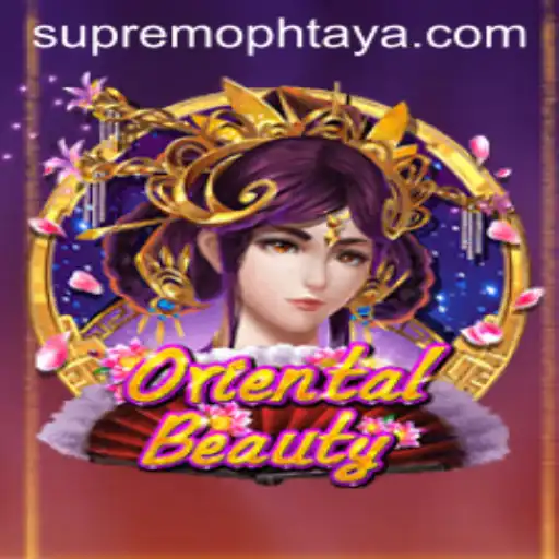Discover the Enchanting World of OrientalBeauty: The Game of Supremoph