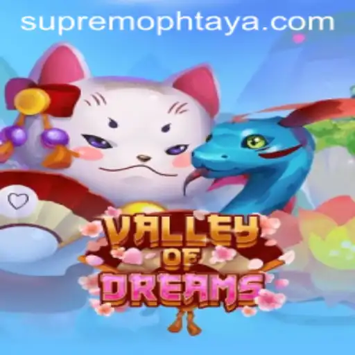 Journey Through ValleyofDreams: Discover the Mystical World of Supremoph
